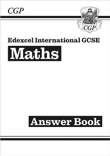 New Edexcel International GCSE Maths Answers for Workbook (CGP IGCSE Maths)